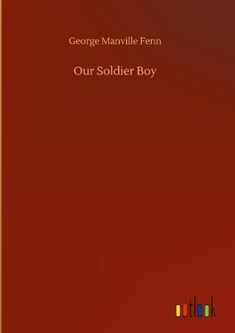 Our Soldier Boy