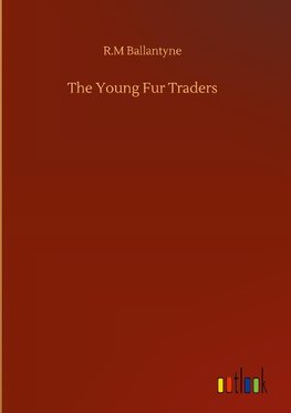 The Young Fur Traders