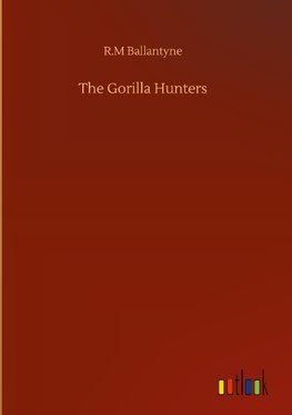 The Gorilla Hunters