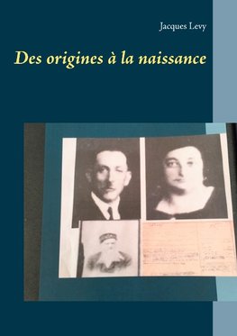 Des origines à la naissance