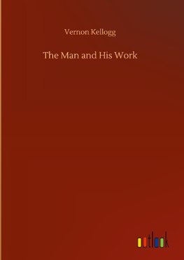 The Man and His Work