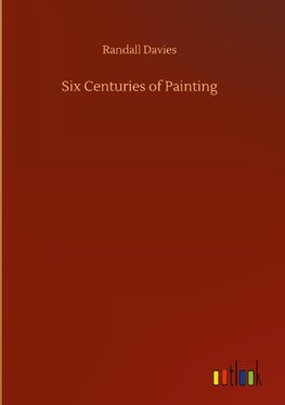 Six Centuries of Painting