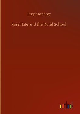 Rural Life and the Rural School