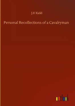 Personal Recollections of a Cavalryman