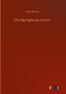 The Big Nightcap Letters