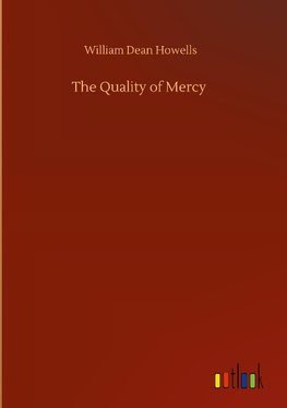 The Quality of Mercy