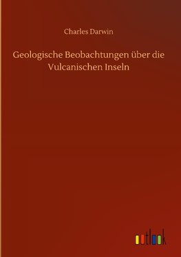 Geologische Beobachtungen über die Vulcanischen Inseln