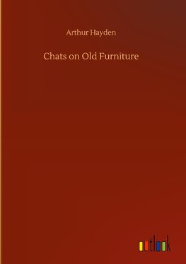 Chats on Old Furniture