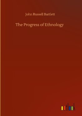 The Progress of Ethnology