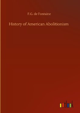 History of American Abolitionism