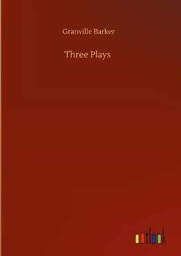 Three Plays