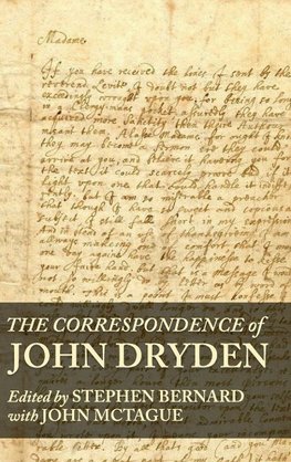 The correspondence of John Dryden