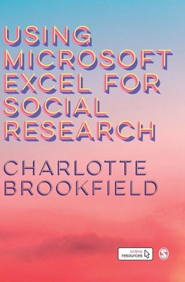 Using Microsoft Excel for Social Research