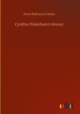 Cynthia Wakeham's Money