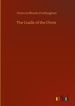 The Cradle of the Christ