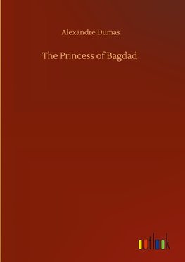 The Princess of Bagdad