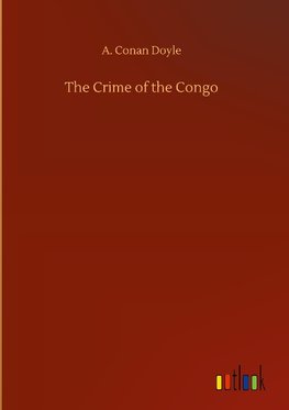 The Crime of the Congo