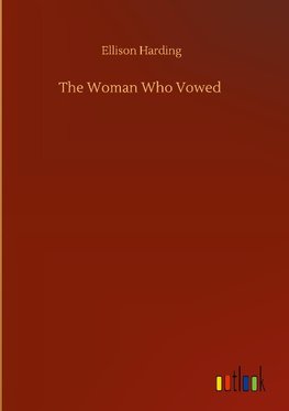 The Woman Who Vowed