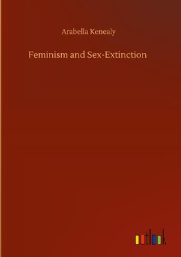 Feminism and Sex-Extinction