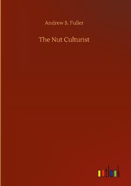 The Nut Culturist