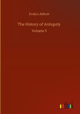 The History of Antiquity