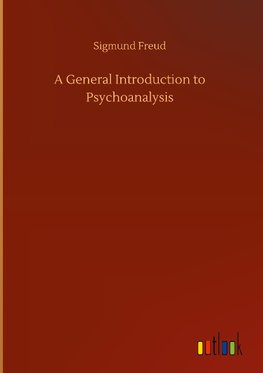 A General Introduction to Psychoanalysis