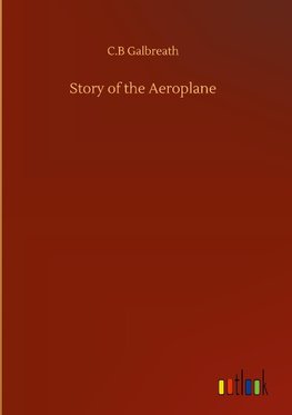 Story of the Aeroplane