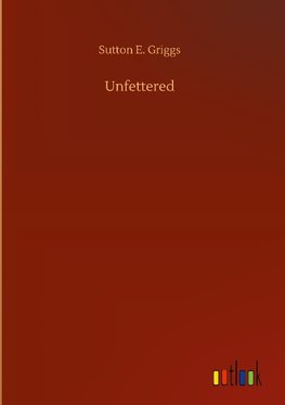 Unfettered