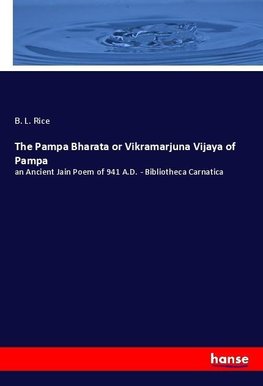 The Pampa Bharata or Vikramarjuna Vijaya of Pampa