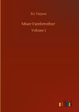Miser Farebrrother