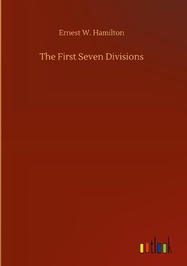 The First Seven Divisions