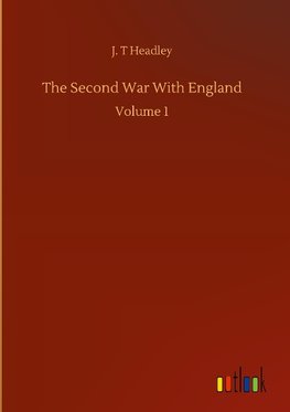 The Second War With England