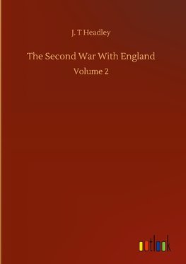 The Second War With England