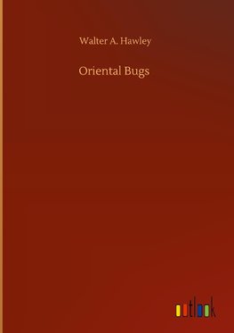 Oriental Bugs