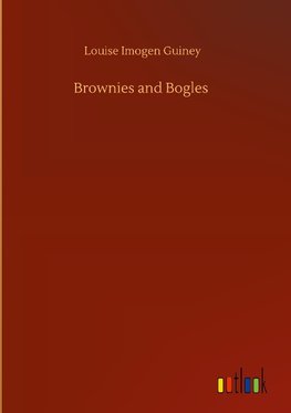 Brownies and Bogles