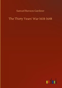 The Thirty Years' War 1618-1648