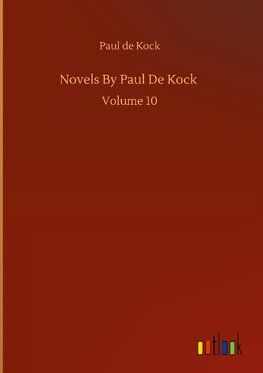 Novels By Paul De Kock