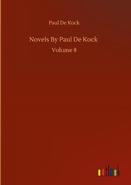 Novels By Paul De Kock