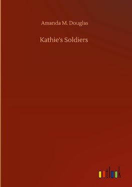 Kathie's Soldiers