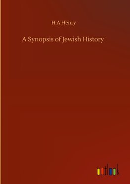 A Synopsis of Jewish History