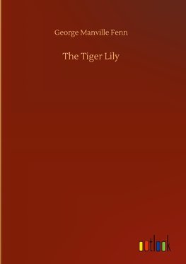 The Tiger Lily