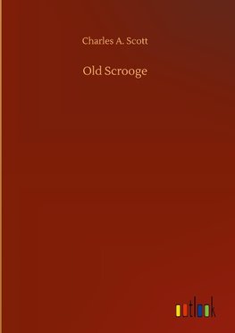 Old Scrooge