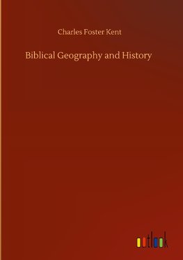 Biblical Geography and History