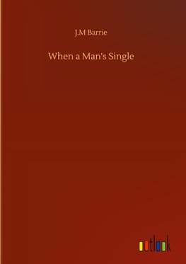 When a Man's Single