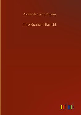 The Sicilian Bandit