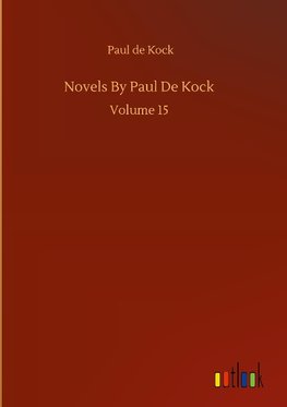 Novels By Paul De Kock