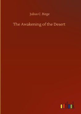 The Awakening of the Desert