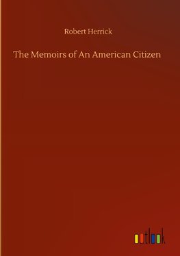 The Memoirs of An American Citizen