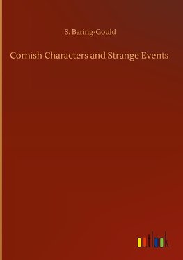 Cornish Characters and Strange Events