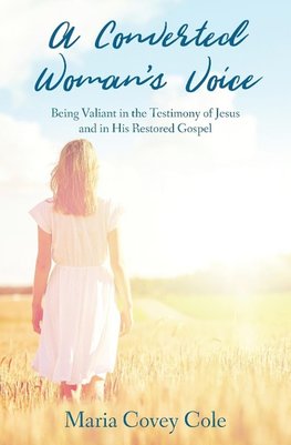 A Converted Woman's Voice